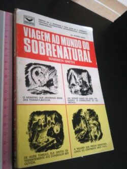 Viagem ao mundo do sobrenatural - Warren Smith