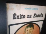 Êxito na escola - Monique Lasserre