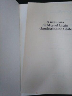 Clandestino no Chile - Gabriel García Márquez