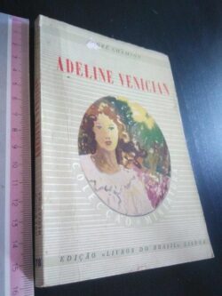 Adeline Venician - André Chamson -