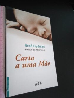 Carta a Uma Mãe - René Frydman