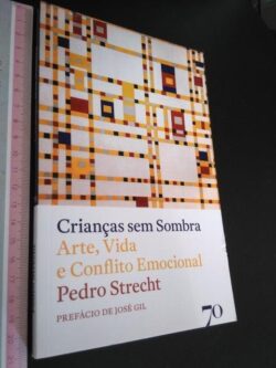 Crianças sem Sombra - Pedro Strecht
