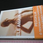 Ele Amava-me - A Face Oculta da Pedofilia - Christophe Tison