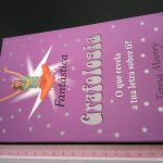 Grafologia - O Que Revela a Tua Letra Sobre Ti - Teresa Moorey