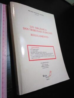 Lei Orgânica dos Tribunais Judiciais - Regulamento - Hélder Martins Leitão