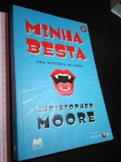 Minha Besta - Christopher W. Moore