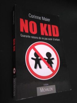 No kid - Corinne Maier