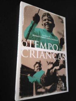 O Tempo das Crianças - Richard Zimler / Rasa Sekulovic