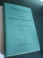O princípio da relatividade (I volume) - H. A. Lorentz / A. Einstein / H. Minkowski