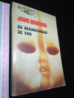 Os dramaturgos de Yan - John Brunner