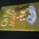 Os pais e as mães - Aldo Naouri