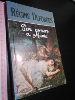 Por amor a Marie - Régine Deforges