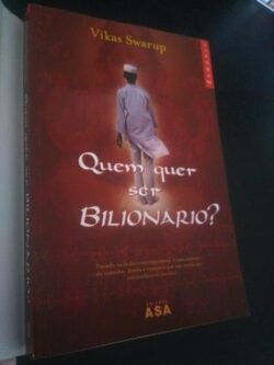 Quem quer ser bilionário - Vikas Swarup