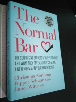 The normal bar - Chrisanna Northrup / Pepper Schwartz / James Witte
