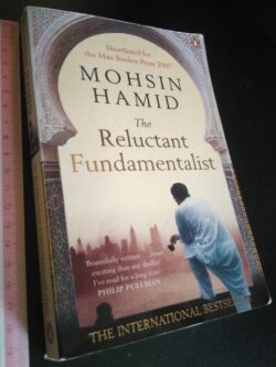 The reluctant fundamentalist - Mohsin Hamid