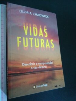 Vidas Futuras - Gloria Chadwick