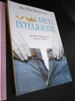 A dieta inteligente - Pilar Riobó Serván
