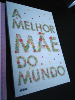 A melhor mãe do mundo -