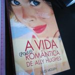 A vida (pouco) romântica de Ally Hughes - Jules Moulin