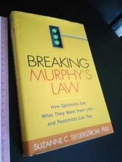 Breaking Murphy's Law - Suzanne C. Segerstrom