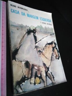 Casa da margem esquerda e outras histórias - Nuno Bermudes