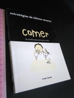 Comer (99 conselhos para reencontrar a calma) - Michelle Kennedy