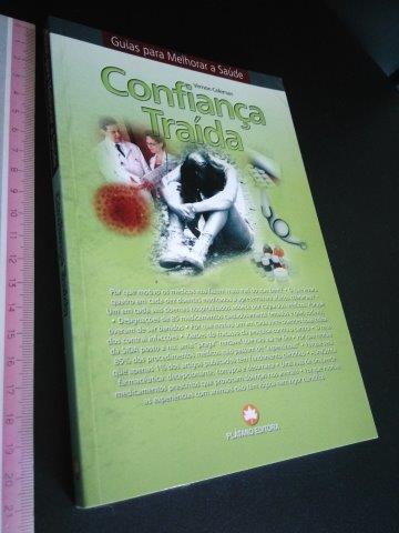 Confiança traída - Vernon Coleman Confiança traída - Vernon Coleman