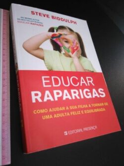 Educar raparigas - Steve Biddulph