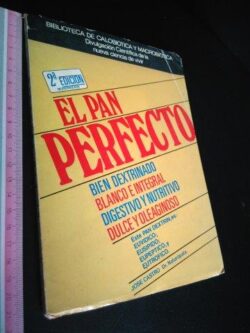 El pan perfecto - Jose Castro