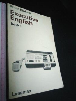 Executive English (Book 1) - Philip Binham