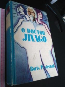 O Doutor Jivago - Boris Pasternak
