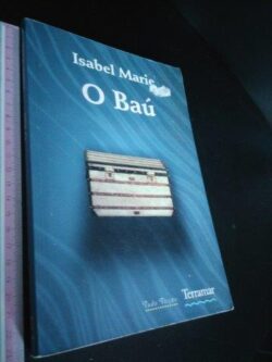 O baú - Isabel Marie