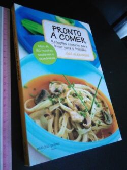 Pronto a comer - José Alexandre