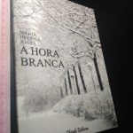 A Hora Branca - Maria Helena Jones