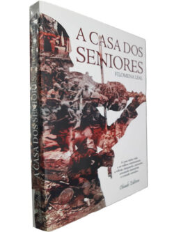 A casa dos seniores - Filomena Leal