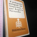 A pedagogia portuguesa contemporânea - Rogério Fernandes