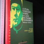 A pura verdade sobre o caso do Padre Teodorico - Baltazar Terlica