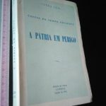 A pátria em perigo (1.ª ed.) - Cunha Leal