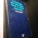 A teologia em processo face à crítica marxista - Louis Boisset