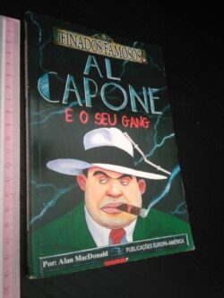Al Capone e o seu gang - Alan MacDonald
