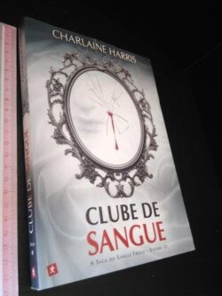 Clube de sangue - Charlaine Harris
