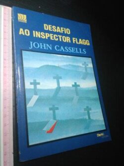 Desafio ao inspector Flagg - John Cassells