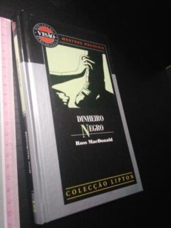 Dinheiro Negro - Ross Macdonald