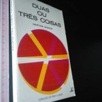 Duas ou três coisas - Martine Monod