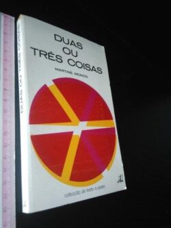 Duas ou três coisas - Martine Monod
