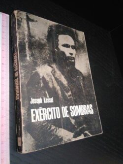 Exército de sombras - Joseph Kessel