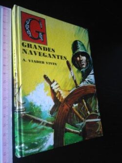 Grandes navegantes - A. Viader Vives