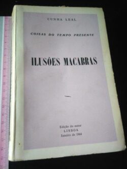 Ilusões macabras - Cunha Leal
