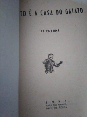 Isto é a Casa do Gaiato - 2.º volume (1.ª edição 1951) -
