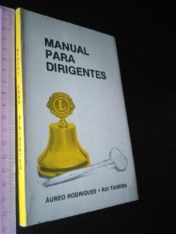 Manual para dirigentes - Áureo Rodrigues / Rui Taveira
